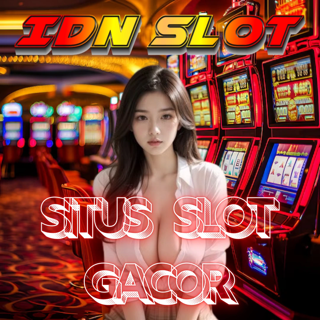 Menangkan Jackpot IDN Slot Resmi 2025 dan Dapatkan Bonus Harian Menarik